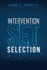 Intervention Set Selection af Simone G. Symonette