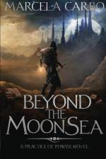 Beyond the Moon Sea af Marcela Carbo