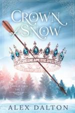 Crown Of Snow af Alex Dalton