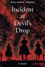 Incident at Devil's Drop af William R. Herod