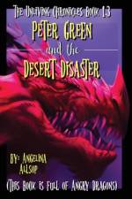 Peter Green and the Desert Disaster af Angelina Amy Allsop