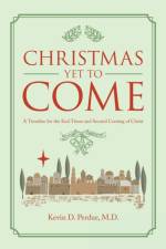 Christmas yet to Come af Kevin D. Perdue M. D.