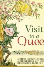 Visit to a Queen af Connie Mullowney