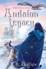 Andalon Legacy af T. B. Phillips