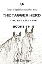 The Tagger Herd - Collection Three af Gini Roberge