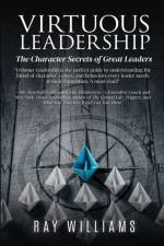Virtuous Leadership af Ray Williams