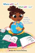 Where will I go, what will I see af Crystal Boateng
