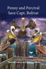Penny and Percival Save Capt. Bolivar af Russell Autrey