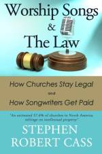 Worship Songs and the Law af Stephen Robert Cass