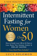 Intermittent Fasting for Women Over 50 af Lucy Solomon