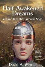Half Awakened Dreams af David A Wimsett