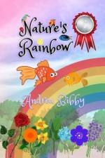 Nature's Rainbow af Andrea Bibby
