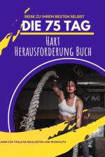 Read Me Press, P: 75 Tag Hart Herausforderung Buch af Pick Me Read Me Press