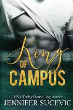 King of Campus af Jennifer Sucevic