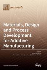 Materials, Design and Process Development for Additive Manufacturing af Vadim Sufiiarov
