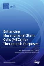 Enhancing Mesenchymal Stem Cells (MSCs) for Therapeutic Purposes