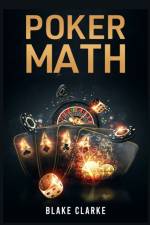 Poker Math af Blanke Clarke