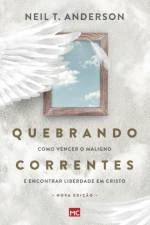 Quebrando Correntes af Neil T. Anderson