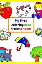 My first coloring book toddlers 2-4 years af Maryan Ben Kim