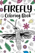 Firefly Coloring Book af Paperland