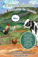 Farm Animals Los Animales de Granja af Claire Suminski