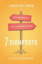 7 Signposts af Jamie Hillman