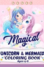 Unicorn and Mermaid Coloring Book af Lora Dorny