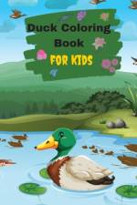 Ducks Coloring Book For Kids And Toddlers af Penelope Moore