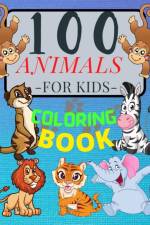 100 ANIMALS for Kids Coloring Book af Penelope Moore