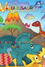 Dinosaur Activity and Coloring Book af S. Warren