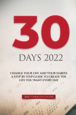 30 DAYS 2022 af B&B Communication