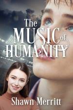 The Music of Humanity af Shawn Merritt