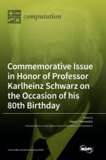 Commemorative Issue in Honor of Professor Karlheinz Schwarz on the Occasion of his 80th Birthday af Henry Chermette