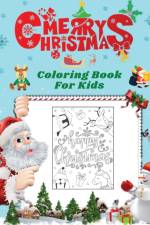 Merry Christmas Coloring Book For kids