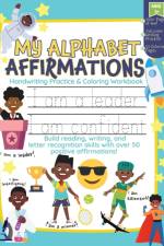 My Alphabet Affirmations Coloring and Handwriting Workbook for Black Boys af Cassandra Morgan
