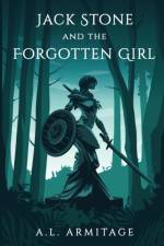 Jack Stone & The Forgotten Girl af A. L. Armitage