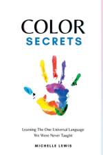 Color Secrets af Michelle Lewis