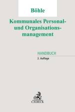 Kommunales Personal- und Organisationsmanagement af Thomas Böhle