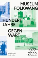 100 Jahre Gegenwart