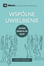 Wspólne uwielbienie (Corporate Worship) (Polish) af Matt Merker