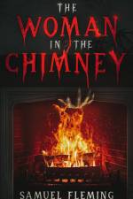 The Woman in the Chimney af Samuel Fleming