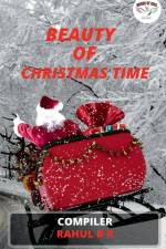 Beauty of Christmas Time / ब्यूटी ऑफ क्रिसमस टा& af Rahul B
