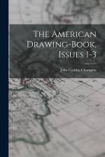 The American Drawing-book, Issues 1-3