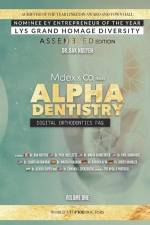 Alpha Dentistry volume 1 - Digital Orthodontics Assembled edition af Paul Ouellette