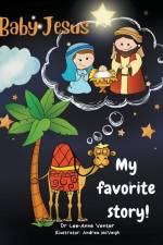 My Favorite Story! Baby Jesus af Lee-Anne Venter