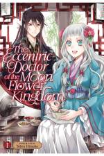 The Eccentric Doctor of the Moon Flower Kingdom Vol. 1 af Tohru Himuka