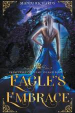 Eagle's Embrace af Mandi Richards