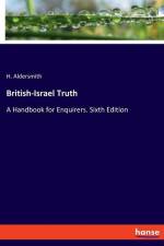 British-Israel Truth af H. Aldersmith