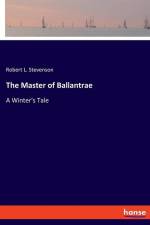 The Master of Ballantrae af Robert L. Stevenson