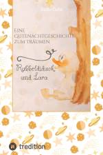 Eine Gutenachtgeschichte zum Träumen Rubbeldiduck und Lara af Beate Gube
